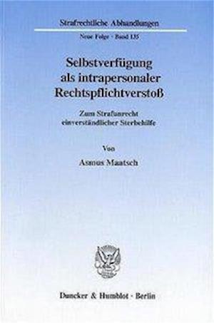 Selbstverfügung als intrapersonaler Rechtspflichtverstoß.