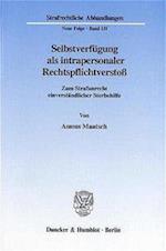 Selbstverfügung als intrapersonaler Rechtspflichtverstoß.