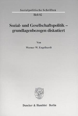 Sozial- und Gesellschaftspolitik - grundlagenbezogen diskutiert.