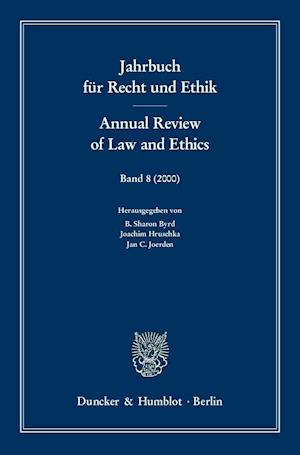 Jahrbuch für Recht und Ethik / Annual Review of Law and Ethics.