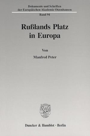 Rußlands Platz in Europa.