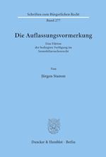 Die Auflassungsvormerkung.