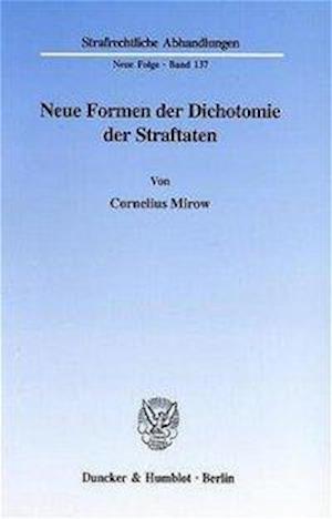 Neue Formen der Dichotomie der Straftaten.