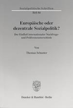 Europäische oder dezentrale Sozialpolitik?