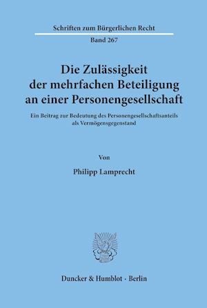 Die Zulässigkeit der mehrfachen Beteiligung an einer Personengesellschaft.