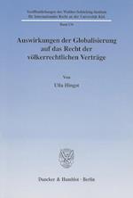Auswirkungen der Globalisierung auf das Recht der völkerrechtlichen Verträge.