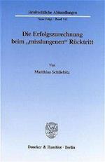 Schliebitz, M: Erfolgszurechnung beim "misslungenen" Rücktri