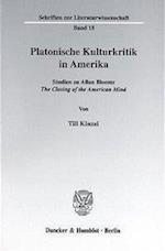 Platonische Kulturkritik in Amerika.