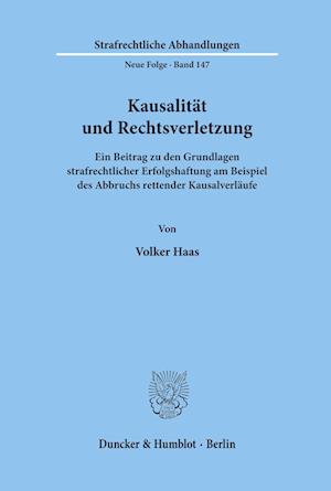 Kausalität und Rechtsverletzung.