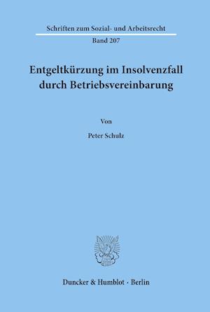 Entgeltkürzung im Insolvenzfall durch Betriebsvereinbarung.