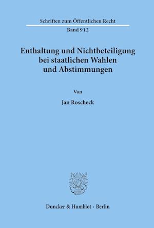 Enthaltung und Nichtbeteiligung bei staatlichen Wahlen und Abstimmungen.