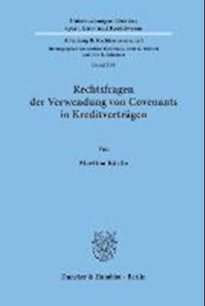 Rechtsfragen der Verwendung von Covenants in Kreditverträgen.