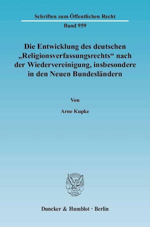 Kupke, A: Entwicklung des deutschen »Religionsverfassungsrec