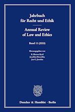 Jahrbuch für Recht und Ethik / Annual Review of Law and Ethics