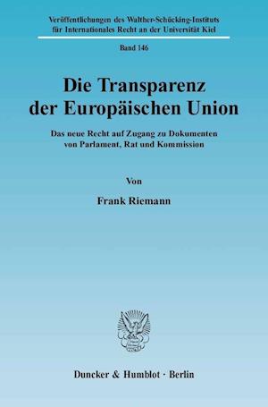 Die Transparenz der Europäischen Union.