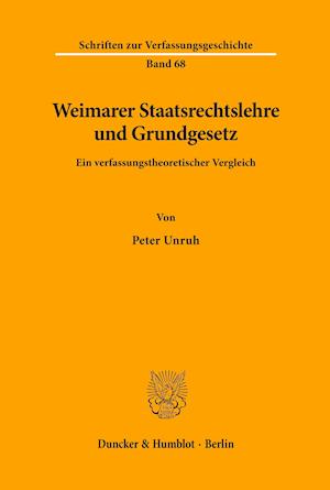 Weimarer Staatsrechtslehre und Grundgesetz.