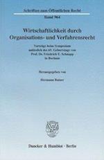 Wirtschaftlichkeit durch Organisations- und Verfahrensrecht