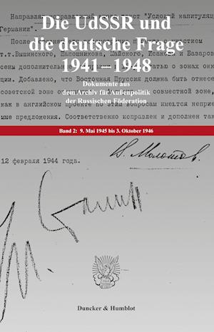 Die UdSSR und die deutsche Frage 1941¿1948.