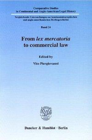 From lex mercatoria to commercial law