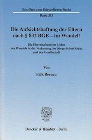 Bernau, F: Aufsichtshaftung der Eltern nach § 832 BGB