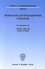 Medienrecht und Meinungsfreiheit in Russland