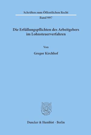 Die Erfüllungspflichten des Arbeitgebers im Lohnsteuerverfahren.