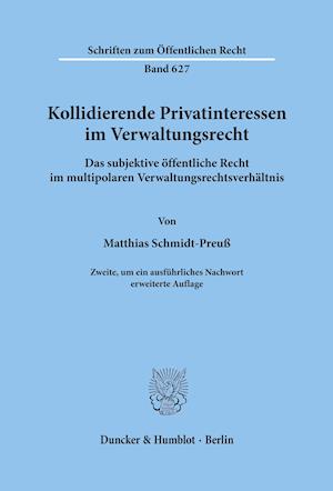 Kollidierende Privatinteressen im Verwaltungsrecht.