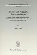 Poetik und Ästhetik des Augenblicks