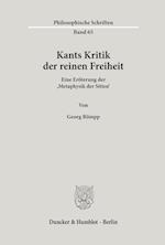 Kants Kritik der reinen Freiheit.