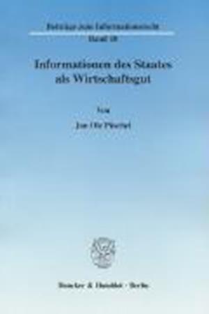 Informationen des Staates als Wirtschaftsgut