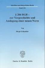 § 284 BGB - zur Vorgeschichte und Auslegung einer neuen Norm