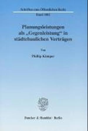 Planungsleistungen als "Gegenleistung" in städtebaulichen Verträgen