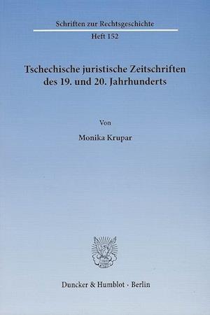 Tschechische juristische Zeitschriften des 19. und 20. Jahrhunderts