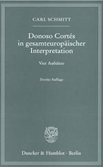Donoso Cortés in gesamteuropäischer Interpretation