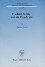 Friedrich Schiller und die Demokratie