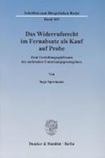 Das Widerrufsrecht im Fernabsatz als Kauf auf Probe