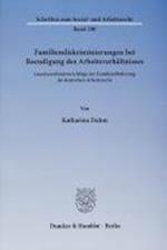 Familiendiskriminierungen bei Beendigung des Arbeitsverhältnisses