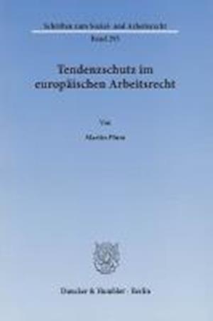 Tendenzschutz im europäischen Arbeitsrecht