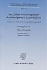 "offene Verfassungsstaat" des Grundgesetzes nach 60 J.