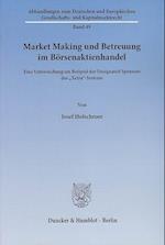 Market Making und Betreuung im Börsenaktienhandel