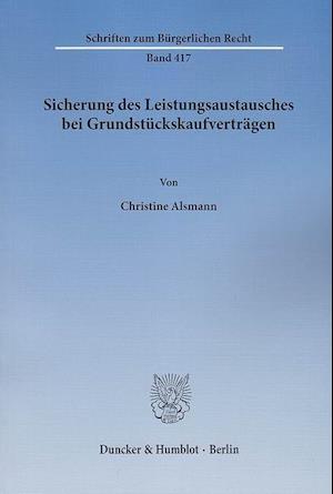 Sicherung des Leistungsaustausches bei Grundstückskaufverträgen