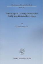 Sicherung des Leistungsaustausches bei Grundstückskaufverträgen