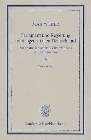 Weber, M: Parlament und Regierung