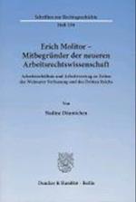 Erich Molitor - Mitbegründer der neueren Arbeitsrechtswissenschaft