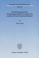 Desinformationsrecht: Verfassungsrechtliche Vorgaben für staatliche Desinformationstätigkeit