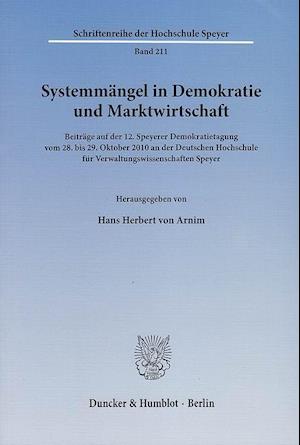 Systemmängel in Demokratie und Marktwirtschaft