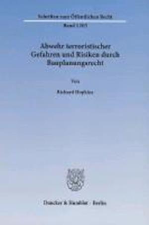 Abwehr terroristischer Gefahren und Risiken durch Bauplanungsrecht