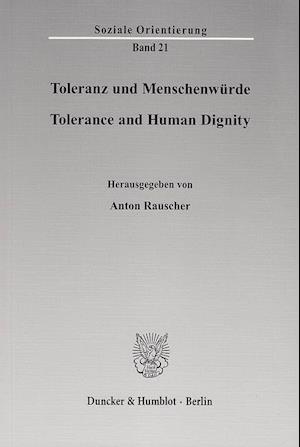 Toleranz und Menschenwürde / Tolerance and Human Dignity