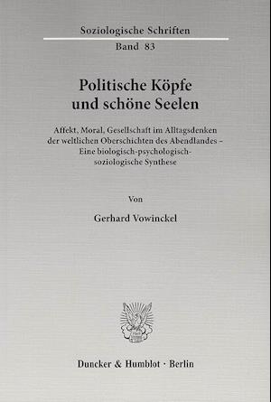 Politische Köpfe und schöne Seelen