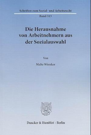 Wienker, M: Herausnahme von Arbeitnehmern aus Sozialausw.